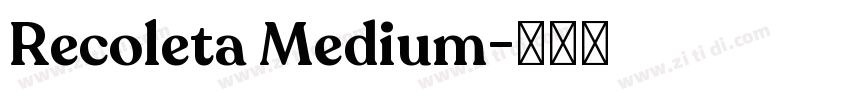 Recoleta Medium字体转换